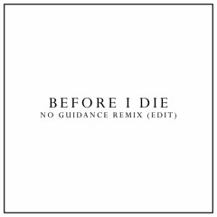 before i die - edit audio