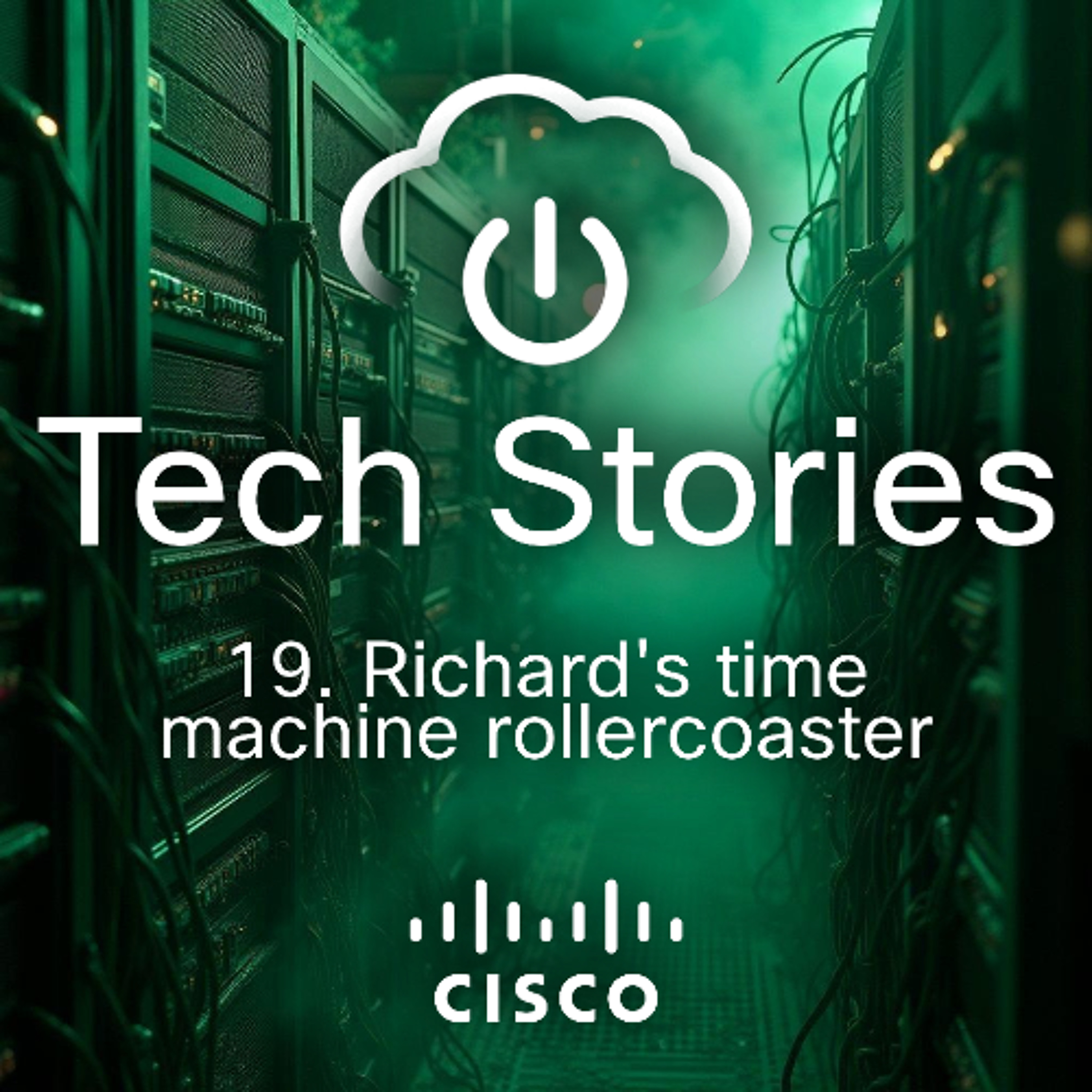 Tech stories - ep 19 - Richard's time machine rollercoaster
