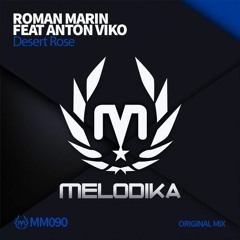 Roman Marin Feat Anton Vitko - Desert Rose (Original)