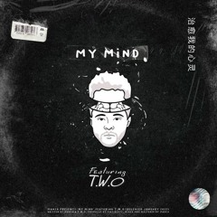 Mansa - My Mind Ft T.W.O