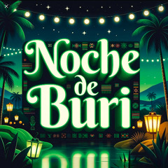 Noche De BURi