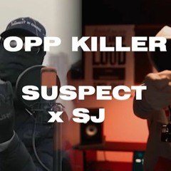 Suspect(AGB) X SJ - OPP KILLER [Prod. @vestxsg]