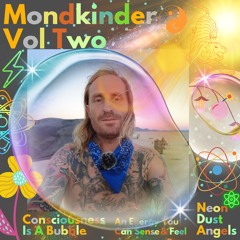 Mondkinder (Moon Children) - vol 2 - Global Camp, Burning Man 2022
