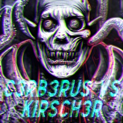 C3RB3RUS vs Kirsch3r - 210
