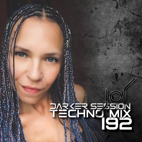 DARKER SESSION TECHNO MIX 192