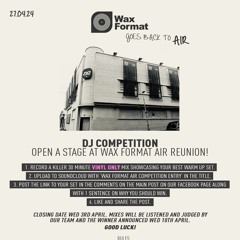 Wax Format dj competition entry