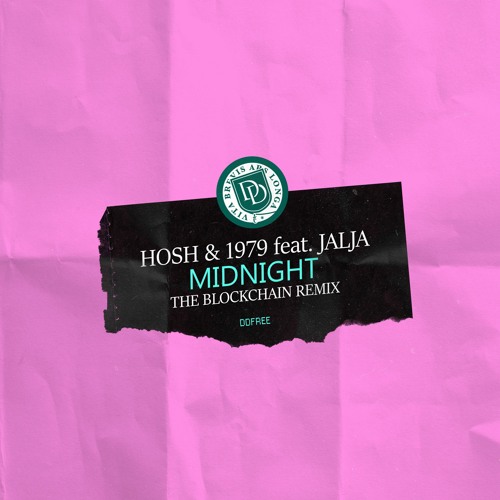 [FREE DOWNLOAD] HOSH & 1979 Feat Jalja - Midnight (The Blockchain Remix)