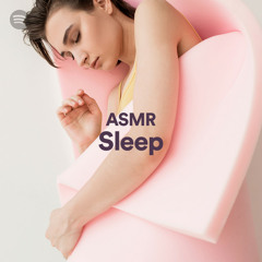 ASMR Sleep