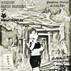 DarkMageX - Pandora (Mista Shazam Remix)