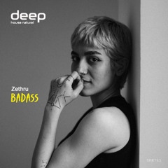 Zethru - BADASS (Original Mix) DHN765
