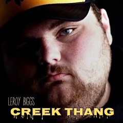 Creek Thang