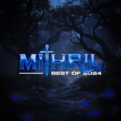 Mithril - Best of 2024