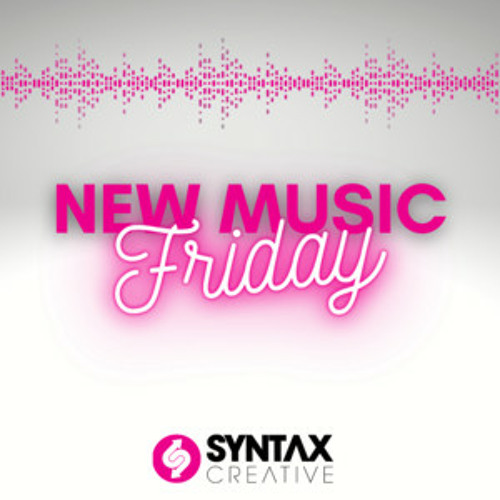New Music Friday Syntax