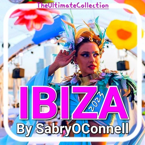 IBIZA 2023 By SabryOConnell