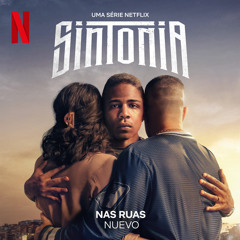 Nas Ruas (Uma série Netflix "Sintonia")