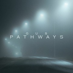 PATHWAYS [FREE DOWNLOAD]