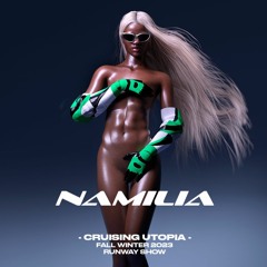 Namilia 'Cruising Utopia' FW23 Runway OST