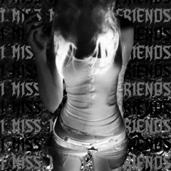 i miss my dead friends remix