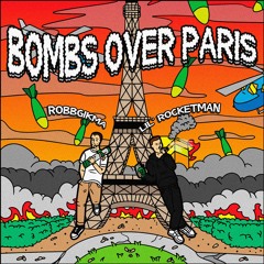 BOMBS OVER PARIS w/ LIL ROCKETMAN (FULL STREAM)