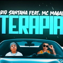 Rio Santana Ft MC Magal - Terapia (Prod. Guil Beats)