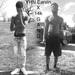 Gang 14k x yhn Earvin (prod by raesam)