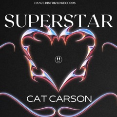 Cat Carson - Superstar - Original Mix