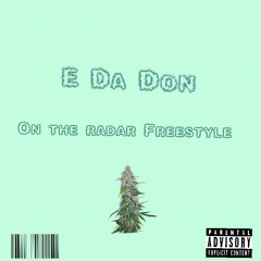 On the radar Freestyle (prod. by Stormz Kill It)