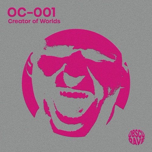 OBSCURECAST 001 - Creator Of Worlds