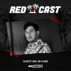 REDCAST 068 - Guest: M-Cube
