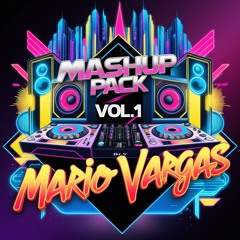Mashup Pack Vol.1 Mario Vargas