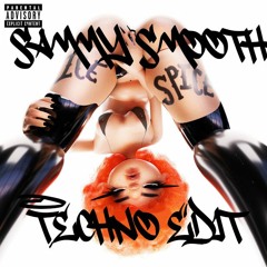 Ice Spice - Munch (Sammy Smooth's Free Techno Edit)