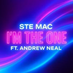 IM THE ONE FT. Andrew Neal