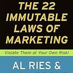 ~Read~[PDF] The 22 Immutable Laws of Marketing: Violate Them at Your Own Risk! - Al Ries (Autho