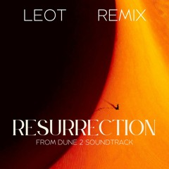 Hans Zimmer - "RESURRECTION" [LEOT TECHNO REMIX]
