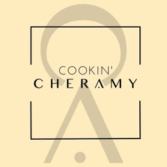 CHERAMY - Cookin'