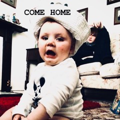 Come Home