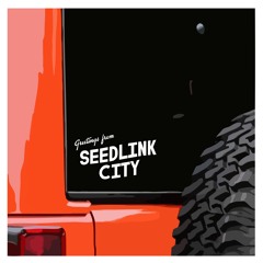 Greetings from... Seedlink City