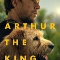 (DOWNLOAD) Arthur the King (2024) FullStreaming Mp4 IN HINDI 377860