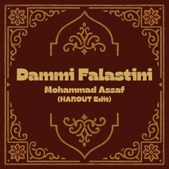 Dammi Falastini (HAROUT Edit)
