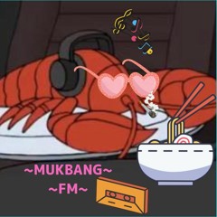 Mukbang Radio Ep1 'The Love Files' Funk, Street soul and R&B SUNSET MIX