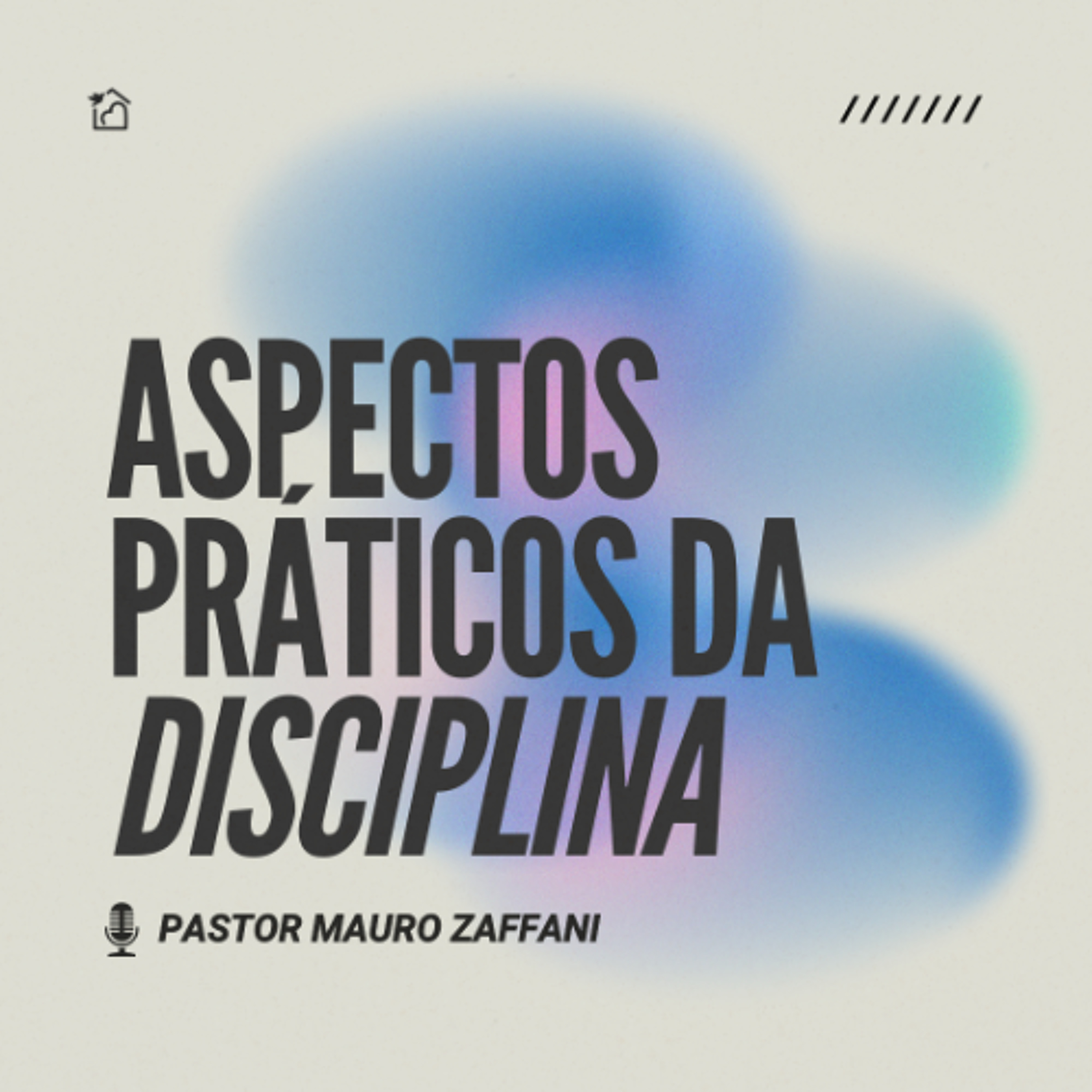 Aspectos Práticos da Disciplina - Pastor Mauro Zaffani 18/01/2026 episode artwork