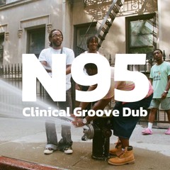 Kendrick - N95 (Clinical Groove Dub) [FREE DL]