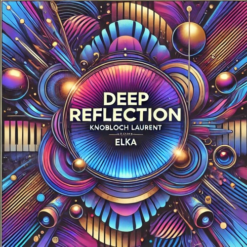 Deep Reflection