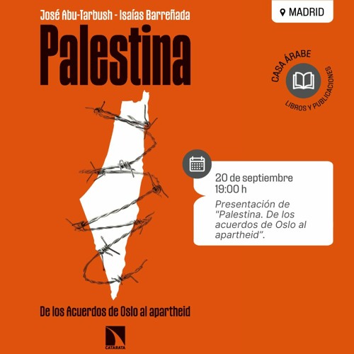 Presentación del libro "Palestina. De los Acuerdos de Oslo al apartheid"