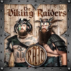 The Viking Raiders - Raid (WWE Theme)