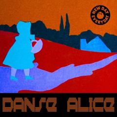PREMIERE - Danse Alice - Petit Monde (Each Other Remix) (Newday Everyday)