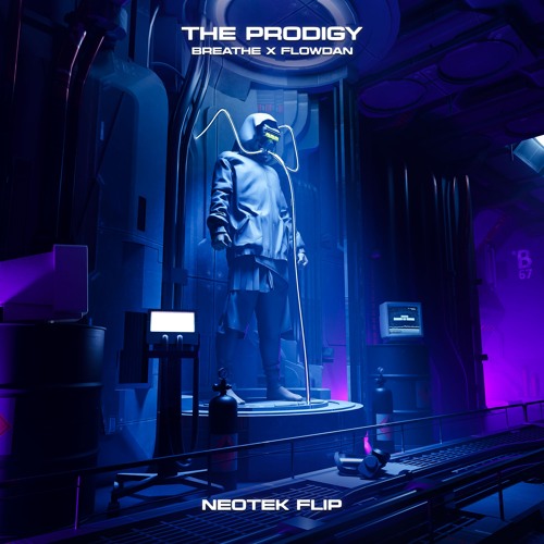 The Prodigy - Breathe X Flowdan [NEOTEK Flip]