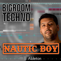 Bigroom Techno Template Vol.1 by Nautic Boy (for Ableton Live 12)