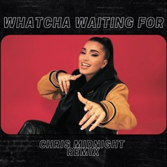 Enisa - Whatcha Waiting For - 4MA Remix