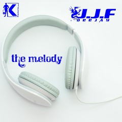 Deejay J.J.F - The Melody (Radio Mix)